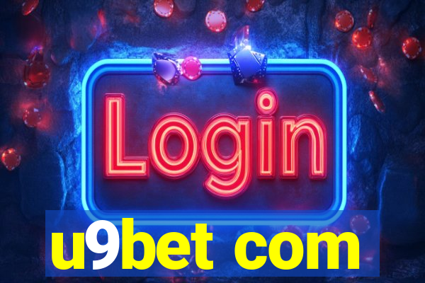 u9bet com